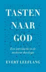 Tasten naar God van Evert Leeflang