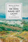 De weg naar het licht - Marina de Haan