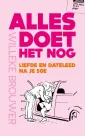 Alles doet het nog - Willeke Brouwer