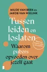 Tussen leiden en loslaten - Jakob van Wielink 